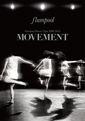 『flumpool Music Clips 2008-2014 「MOVEMENT」』