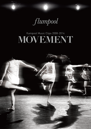 『flumpool Music Clips 2008-2014 「MOVEMENT」』 